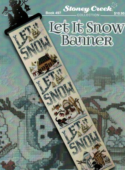 SCB497 Let it Snow Banner cross stitch book from Stoney Creek