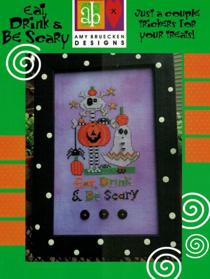 Eat Drink and Be Scary Cross Stitch pattern from Amy Bruecken Designs