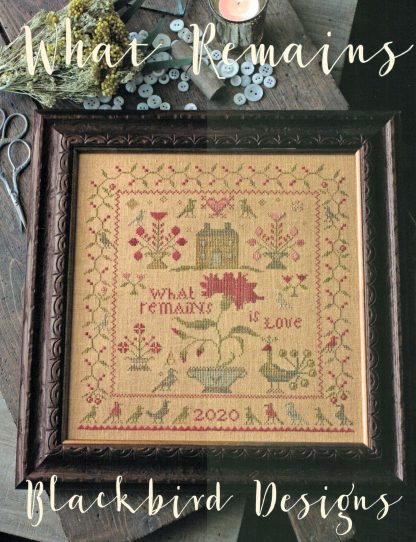 What Remains cross stitch pattern from Blackbird Designs